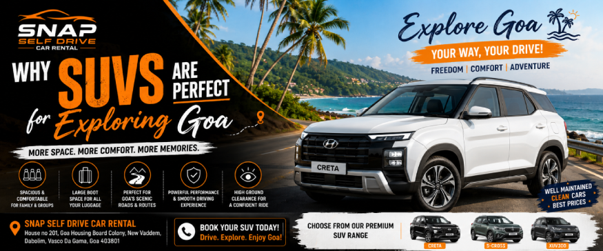 Why SUVs Are Perfect for Exploring Goa